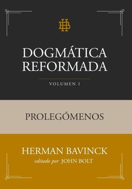 Dogmática Reformada Volumen 1