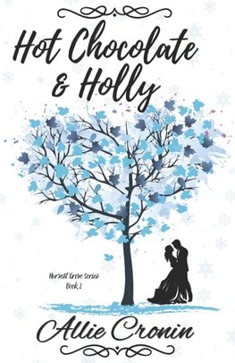 Hot Chocolate & Holly