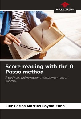 Score reading with the O Passo method