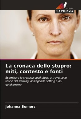 La cronaca dello stupro: miti, contesto e fonti