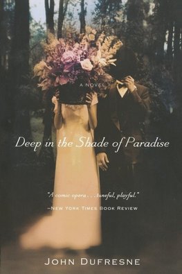 Deep in the Shade of Paradise