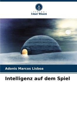 Intelligenz auf dem Spiel