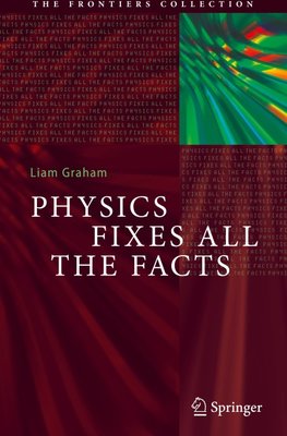 Physics Fixes All the Facts