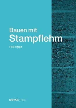 Bauen mit Stampflehm