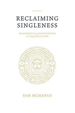 Reclaiming Singleness