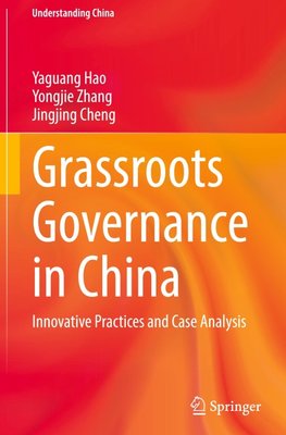 Grassroots Governance in China