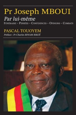 Pr Joseph MBOUI Par lui-même