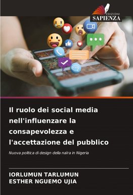 Il ruolo dei social media nell'influenzare la consapevolezza e l'accettazione del pubblico