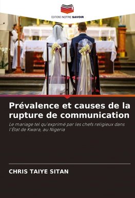 Prévalence et causes de la rupture de communication