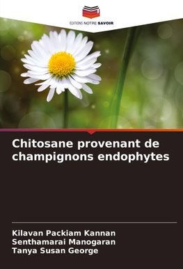 Chitosane provenant de champignons endophytes