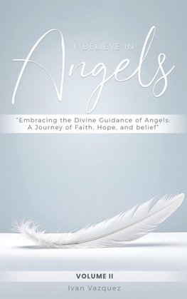 I Believe in Angels