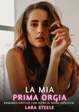 La mia prima orgia