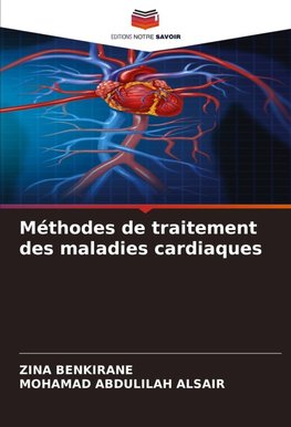 Méthodes de traitement des maladies cardiaques