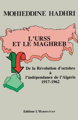 L'URSS et le Maghreb