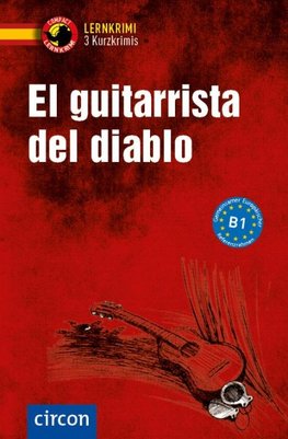 El guitarrista del diablo. Spanisch B1