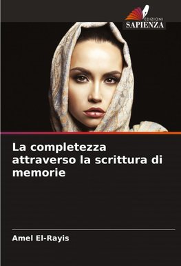 La completezza attraverso la scrittura di memorie
