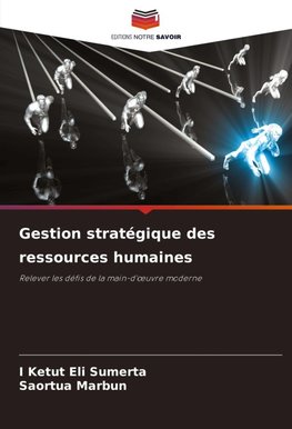 Gestion stratégique des ressources humaines