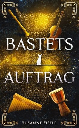 Bastets Auftrag