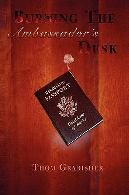 Burning the Ambassador's Desk