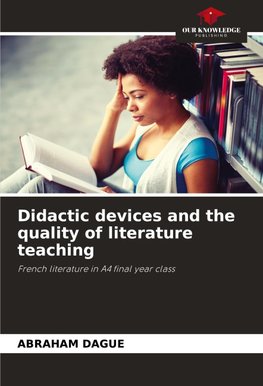 Didactic devices and the quality of literature teaching