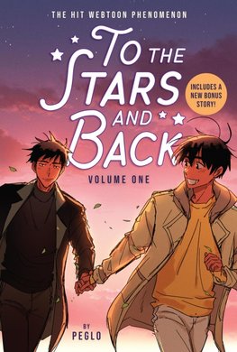 To the Stars and Back (A Graphic Novel) Volume 1