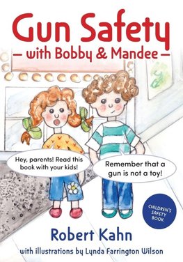 Bobby and Mandee's Gun Safety Book