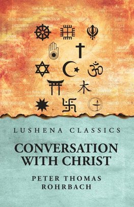 Conversation with Christ
