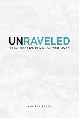 UNRAVELED