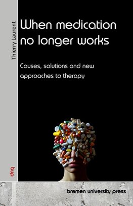 When medication no longer works