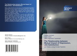 The Relationship between Mutual Impact of Depression, Job Satisfaction