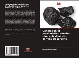 Génération et manipulation d'ondes térahertz dans des dérivés du carbone
