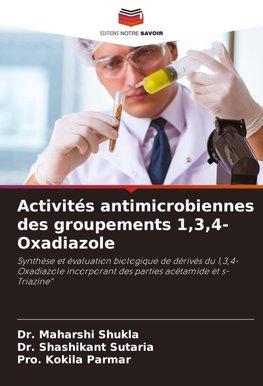 Activités antimicrobiennes des groupements 1,3,4-Oxadiazole