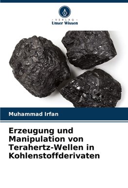Erzeugung und Manipulation von Terahertz-Wellen in Kohlenstoffderivaten