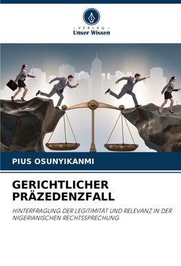 GERICHTLICHER PRÄZEDENZFALL