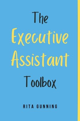 The Executive Assistant Toolbox