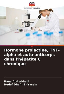 Hormone prolactine, TNF-alpha et auto-anticorps dans l'hépatite C chronique