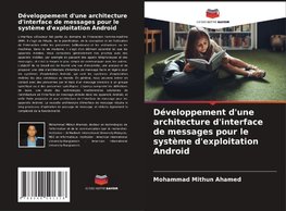 Développement d'une architecture d'interface de messages pour le système d'exploitation Android