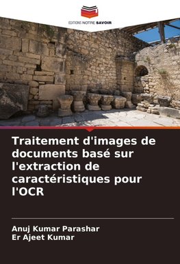 Traitement d'images de documents basé sur l'extraction de caractéristiques pour l'OCR
