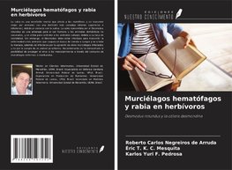 Murciélagos hematófagos y rabia en herbívoros