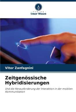 Zeitgenössische Hybridisierungen