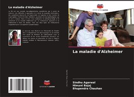 La maladie d'Alzheimer