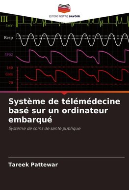 Système de télémédecine basé sur un ordinateur embarqué