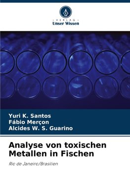 Analyse von toxischen Metallen in Fischen