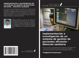 Implementación e investigación de un sistema de gestión de pacientes eficiente - Atención sanitaria