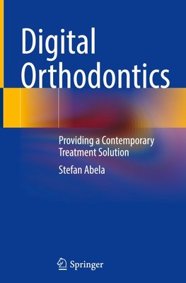 Digital Orthodontics