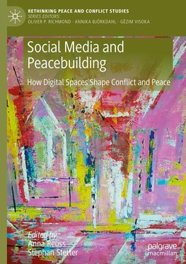 Social Media and Peacebuilding
