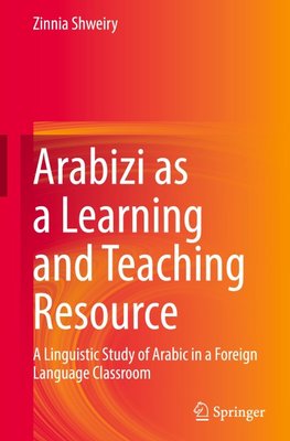 Arabizi as a Learning and Teaching Resource