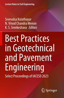 Best Practices in Geotechnical and Pavement Engineering