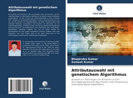 Attributauswahl mit genetischem Algorithmus