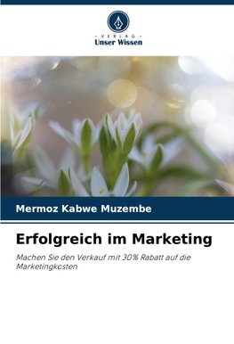 Erfolgreich im Marketing